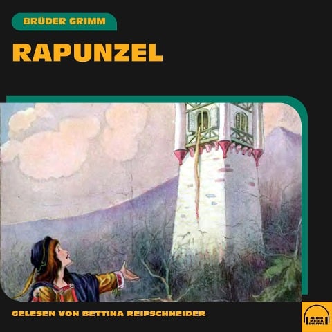 Rapunzel - Brüder Grimm