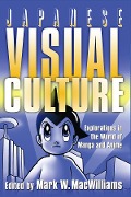 Cover-Bild zum Titel 'Japanese Visual Culture' von 'Mark W. Macwilliams'