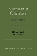 Cover-Bild zum Titel 'A Synopsis of Cancer' von 'Wilfred Kark'