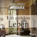 Cover-Bild zum Titel 'Ein perfektes Leben - Kriminalroman' von 'Leonardo Padura'