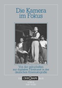Cover-Bild zum Titel 'Die Kamera im Fokus' von ''