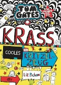Tom Gates 16: Krass cooles Kritzelzeug - Liz Pichon