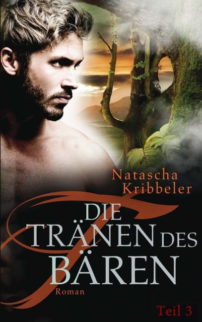 Die Tränen des Bären - Natascha Kribbeler