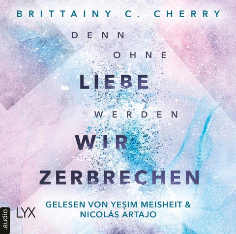 Denn ohne Liebe werden wir zerbrechen - Brittainy Cherry, Jingle