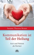 Cover-Bild zum Titel 'Kommunikation ist Teil der Heilung' von 'Susann Theresa Braun'