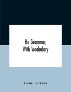 Cover-Bild zum Titel 'Ho Grammar, With Vocabulary' von 'Lionel Burrows'