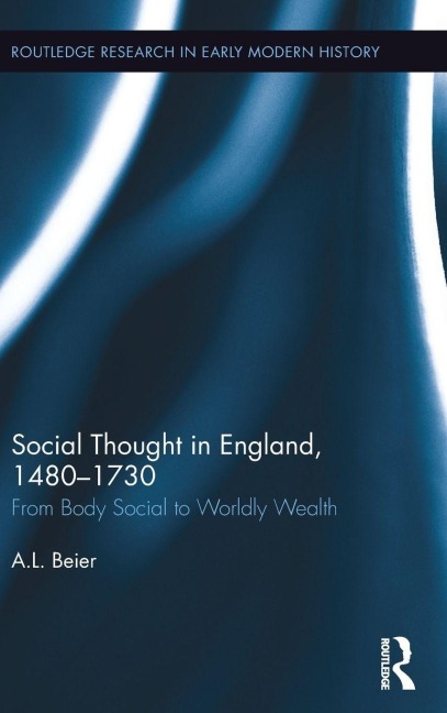 Social Thought in England, 1480-1730 - A. L. Beier