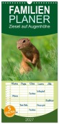 Cover-Bild zum Titel 'Familienplaner 2027 - Ziesel auf Augenhöhe mit 5 Spalten (Wandkalender, 21 x 45 cm) CALVENDO' von 'MoNo-Foto'