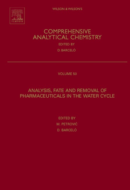 Analysis, Removal, Effects and Risk of Pharmaceuticals in the Water Cycle - 