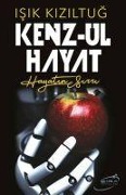 Cover-Bild zum Titel 'Kenz-Ul Hayat - Hayatin Sirri' von 'Isik Kiziltug'