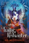 Cover-Bild zum Titel 'Traitor of Redwinter' von 'Ed McDonald'