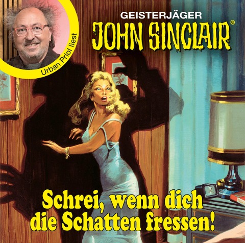 Schrei, wenn dich die Schatten fressen! - John Sinclair - Jason Dark
