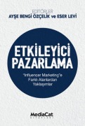 Cover-Bild zum Titel 'Etkileyici Pazarlama' von 'Ayse Bengi Özcelik'