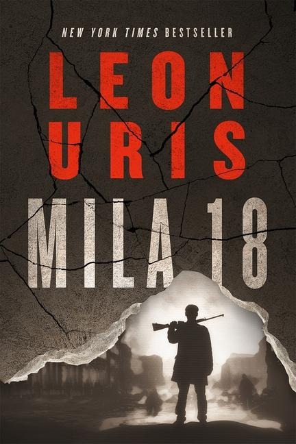Mila 18 - Leon Uris