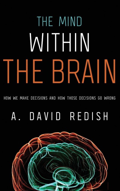 Mind Within the Brain - A. David Redish