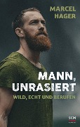 Cover-Bild zum Titel 'Mann, unrasiert' von 'Marcel Hager'