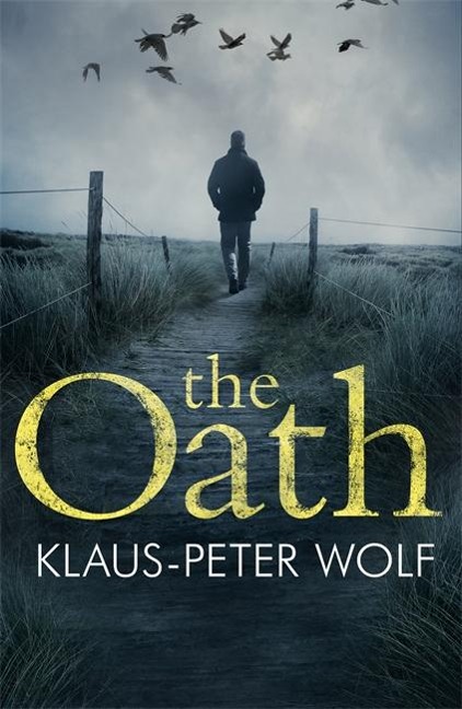 The Oath - Klaus-Peter Wolf