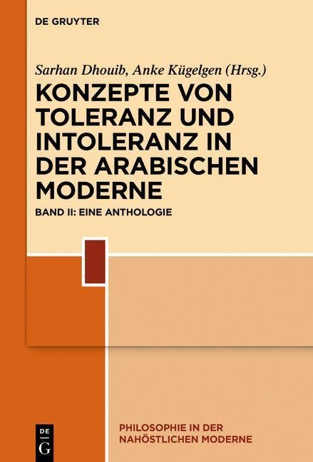 Konzepte von Toleranz und Intoleranz in der arabischen Moderne - 