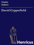 Cover-Bild zum Titel 'David Copperfield' von 'Charles Dickens'