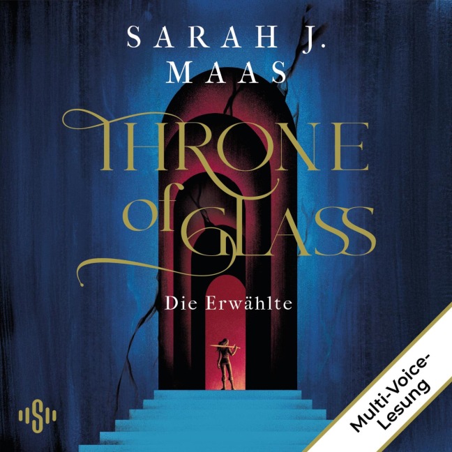 Throne of Glass 1: Die Erwählte - Sarah J. Maas