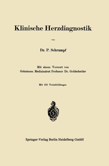 Klinische Herzdiagnostik - Alfred Goldscheider, Pierre Schrumpf-Pierron