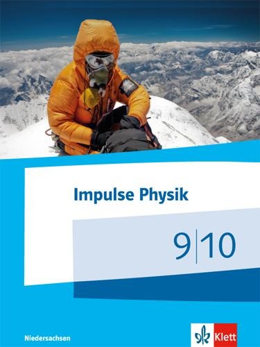 Impulse Physik - Ausgabe Niedersachsen für G9 / Schülerbuch Klasse 9/10. Ab 2015 - 