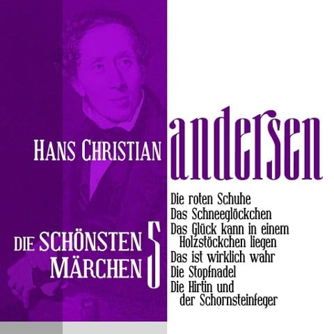 Die roten Schuhe: Die schönsten Märchen von Hans Christian Andersen 5 - Hans Christian Andersen