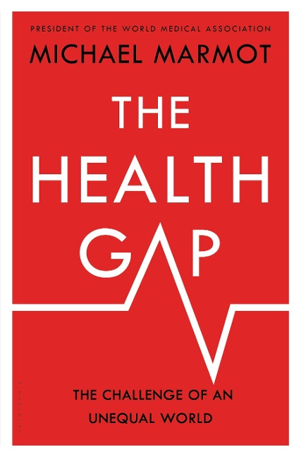 The Health Gap - Michael Marmot
