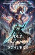 Cover-Bild zum Titel 'Der souveräne Schurke:Eine Epische LitRPG Fantasy Abenteuer VRMMORPG Roman(Band 13)' von 'Leons Tuia'