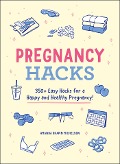 Cover-Bild zum Titel 'Pregnancy Hacks' von 'Amanda Shapin Michelson'