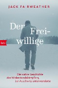 Cover-Bild zum Titel 'Der Freiwillige' von 'Jack Fairweather'