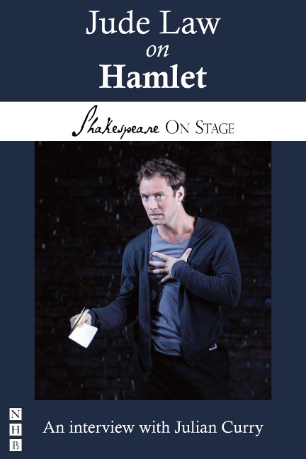 Jude Law on Hamlet - Jude Law, Julian Curry