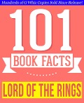 The Lord of the Rings - 101 Amazing Facts You Didn't Know (101BookFacts.com) - G. Whiz