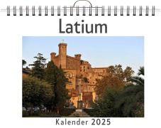 Cover-Bild zum Titel 'Latium - (Wandkalender 2025, Kalender DIN A4 quer, Monatskalender im Querformat mit Kalendarium, das perfekte Geschenk)' von 'Olivia Wagner'