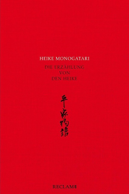 Heike monogatari - Die Erzählung von den Heike - Mittelalterliche japanische Literatur - Reclam - Akashi Kakuichi