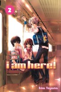 Cover-Bild zum Titel 'I Am Here!, Volume 2' von 'Ema Toyama'