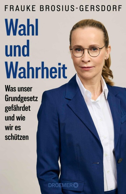 Wahl und Wahrheit - Frauke Brosius-Gersdorf