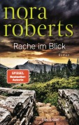 Cover-Bild zum Titel 'Rache im Blick' von 'Nora Roberts'