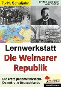 Cover-Bild zum Titel 'Lernwerkstatt "Die Weimarer Republik"' von ''