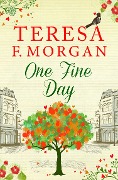 Cover-Bild zum Titel 'One Fine Day' von 'Teresa F. Morgan'