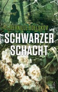 Cover-Bild zum Titel 'Schwarzer Schacht (Detektivin Agnethe Bohn, #4)' von 'Pernille Boelskov'