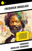 Cover-Bild zum Titel 'Frederick Douglass: Memoiren' von 'Frederick Douglass'