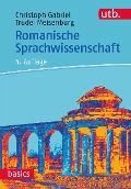 Cover-Bild zum Titel 'Romanische Sprachwissenschaft' von 'Christoph Gabriel, Trudel Meisenburg'