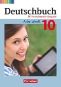 Cover-Bild zum Titel 'Deutschbuch 10. Schuljahr - Zu allen differenzierenden Ausgaben - Arbeitsheft mit Lösungen' von 'Friedrich Dick, Norbert Pabelick, Agnes Fulde, Marianna Lichtenstein'