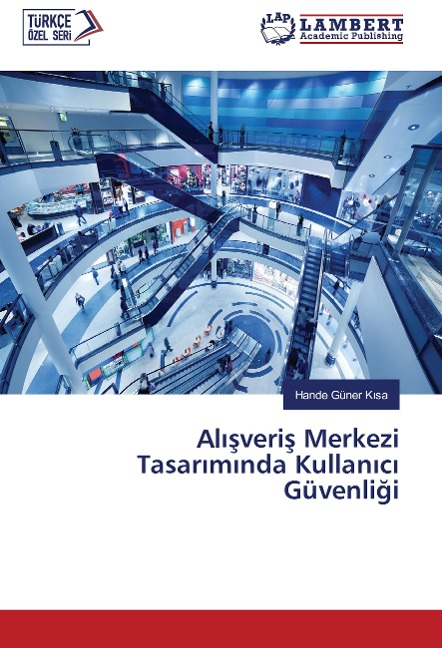 Al¿¿veri¿ Merkezi Tasar¿m¿nda Kullan¿c¿ Güvenli¿i - Hande Güner K¿sa