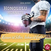 Cover-Bild zum Titel 'Küssen ist Silber, lieben ist Gold' von 'Ava Avery'