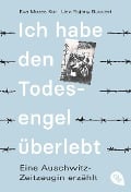 Cover-Bild zum Titel 'Ich habe den Todesengel überlebt - Eine Auschwitz-Zeitzeugin erzählt' von 'Eva Mozes Kor, Lisa Rojany Buccieri'