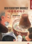 Cover-Bild zum Titel 'Der Feuertopf brodelt' von 'Dongni Bao'
