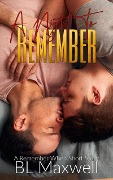 A Night To Remember (A Remember When Short Story) - Bl Maxwell