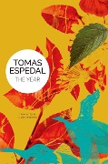 Cover-Bild zum Titel 'The Year' von 'Tomas Espedal'